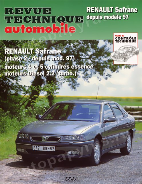 Книга: RENAULT SAFRANE (б , д) с 1997 г.в., рем., экспл., то | Tech Automobile